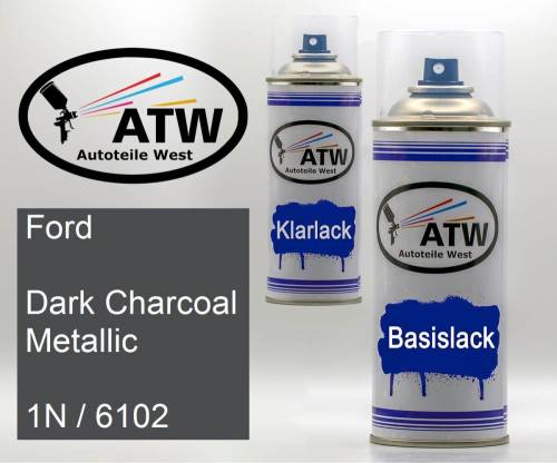 Ford, Dark Charcoal Metallic, 1N / 6102: 400ml Sprühdose + 400ml Klarlack - Set, von ATW Autoteile West.